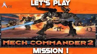 Mech Commander 2: Mission 1