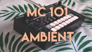 MC101 Generative ambient jam