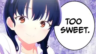 This Anime Is Too Sweet.