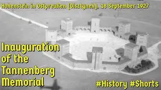 Inauguration of the Tannenberg memorial 18 Sep 1927 #History #Shorts