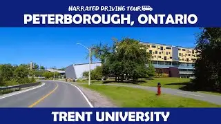 🚗 Stunning 4K Drive Around Trent University, Peterborough 🌿✨ A Scenic Campus Tour!