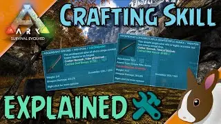 Everything You Need To Know About Crafting Skill - ARK: Survival Evolved | 2022 #ark
