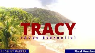 Tracy Aube Eternelle (Instru)