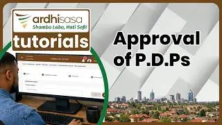 ArdhiSasa | Approval of PDPs (Part Development Plans) application tutorial