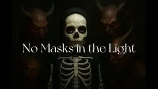 Tony Gella &ndash; No Masks in the Light | CHristian Song Against Darkness (Halloween Warning)