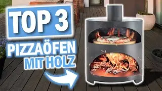 HOLZ PIZZA&Ouml;FEN: Die 3 besten Modelle 2026 !