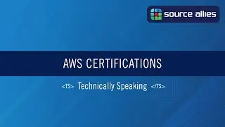 AWS Certifications | Technically Speaking