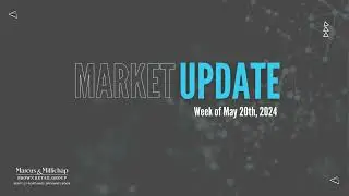 Brown Retail Group Market Update Week of May 20th, 2024