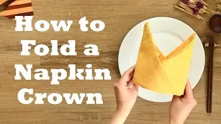 Bishop's Hat / Crown Napkin Folding Tutorial - 1 minute video tutorial - Episode 33