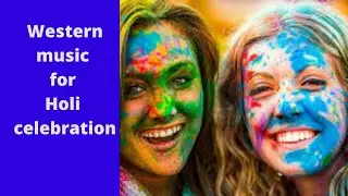Western celebrating holi festival background music ! free background music