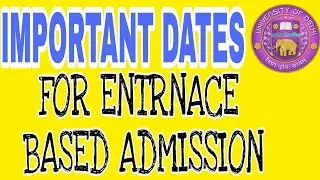 Important Dates for Entrance Based Admission || DU ADMISSION ||