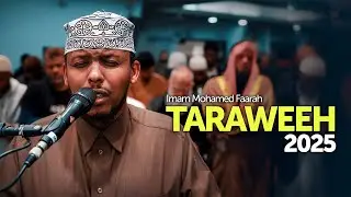 Taraweeh 2025 - Imam Mohammed Farah