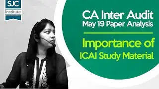 CA Inter Audit May 19 Paper Analysis | Importance of ICAI Study Material | CA Samiksha Sethia