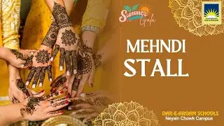 Mehndi Stall | Summer Gala#darearqamschool #school #gujranawala #summer #summergala #funday