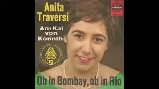 Anita Traversi - Ob in Bombay, ob in Rio