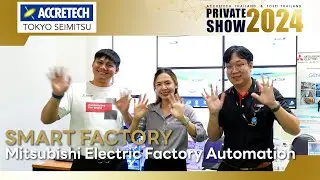 【Event】Smart Factory ーACCRETECH THAILAND & TOSEI THAILAND PRIVATE SHOW 2024ー