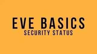 EVE Basics: Security Status