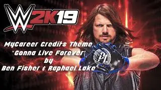 WWE 2K19 MyCareer Credits Theme - 