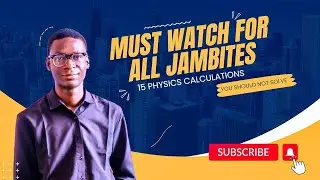 15 PHYSICS CALCULATION QUESTIONS YOU SHOULD NOT SOLVE || UTME STANDARD #jamb #utme #trending