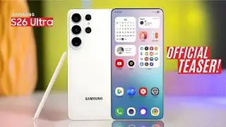 Утек первый в мире официальный тизер Samsung Galaxy S26 Ultra!