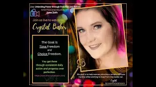 Crystal Baker Unlocking Power Through Freedom and Nature