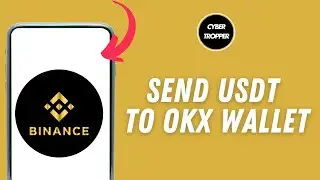How to Send USDT From Binance to OKX Wallet