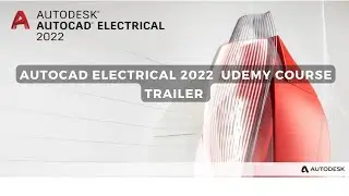 AutoCAD Electrical 2022 Course Trailer | Electrical Tutorials