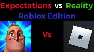 Mr Incredible Becoming Canny and Uncanny (Expectations vs Reality OPPOSITE) Roblox Edition
