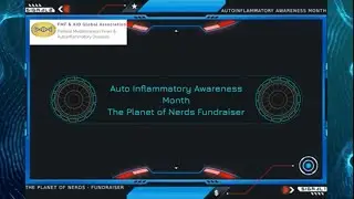 Auto Inflammatory Awareness Month - The Planet of Nerds FUNDRAISER!