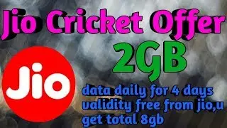 Get 2gb/Day data freely for 4 days validity | jio cricket pack offer