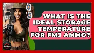 What Is The Ideal Storage Temperature For FMJ Ammo? - The Marksman's Journal