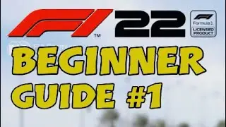 F1 22 Beginner Guide #1