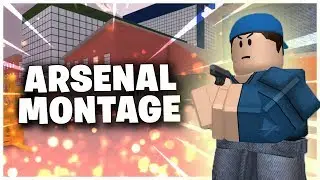 Roblox Arsenal KILLING Montage! 🔥