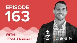 Episode #163 - Commercial Real Estate Investing Strategies with Jesse Fragale