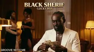 Black sherif-Lucky boy(off the new Album🤯🤯)