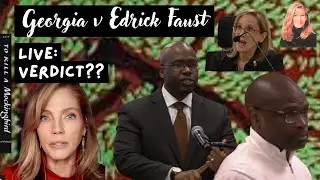BREAKING: GA v Edrick Faust: Jury Asks to Return Tomorrow to Resume Deliberations