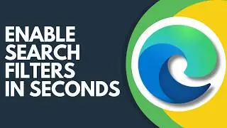How to Enable Search Filters for Search Suggestions in Microsoft Edge