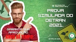 PROVA SIMULADA DO DETRAN 2021, DETRAN MG, SIMULADO COM DICAS