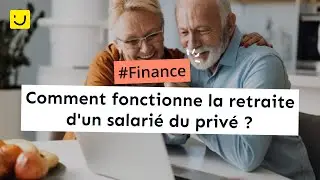 Comment fonctionne la retraite d'un salari&eacute; du priv&eacute; ?