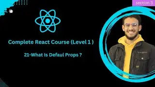 21-What Are Default Props in React? | شرح Default Props في React بالتفصيل