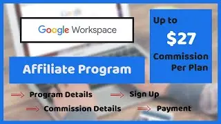 Google Workspace Affiliate Program [2025] | Earn Money from workspace.google.com
