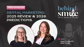 Dental Marketing: 2025 Review & 2026 Predictions