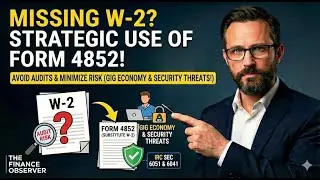 Missing W-2 Audit 2026: Form 4852 & The 