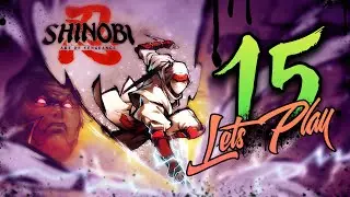 Shinobi: Art of Vengeance 🥷 15 | SiX3ER TTV