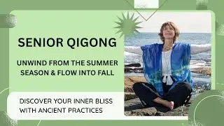 Qigong/taichi to help unwind from the summer season as we approach the Autumn lovely time of year.