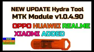 NEW UPDATE Hydra Tool MTK Module v1.0.4.90