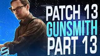 Gunsmith Part 13 (Patch 0.13) - Mechanic Task Guide - Escape From Tarkov