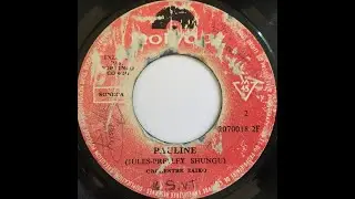 ZAÏKO LANGA-LANGA Original - 1970 -  Pauline (Jules Presley Shungu)