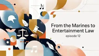 Steve&rsquo;s Story: From the Marines to Entertainment Law