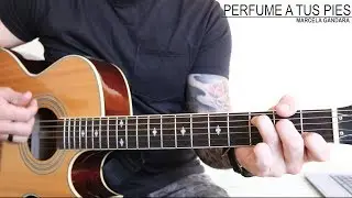 Perfume a tus pies - Marcela Gándara - cover con acordes